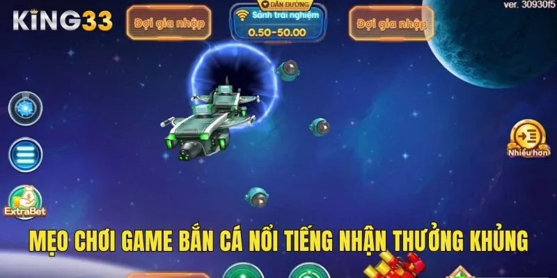 Mẹo chơi game bắn cá nổi tiếng nhận thưởng khủng