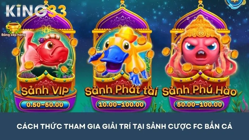 Cách thức tham gia săn cá đổi thưởng đơn giản, thích hợp với cả tân thủ