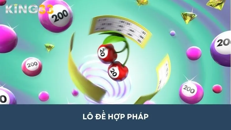 Lô đề hợp pháp - Sảnh lô đề online giá trị siêu khủng